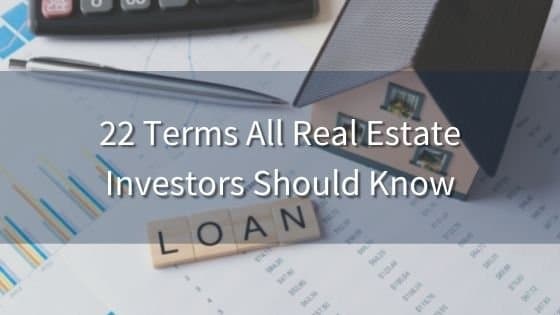 Important Terms to Know as a Real Estate Investor