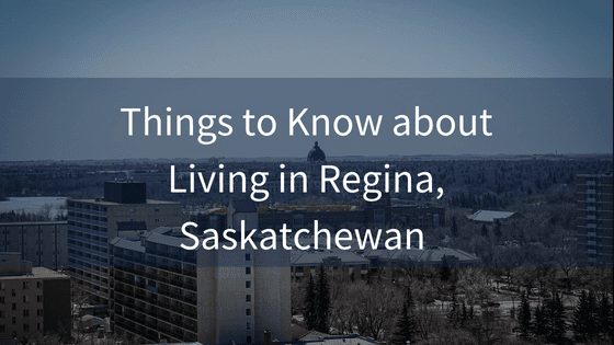 Guide to Living in Regina, SK