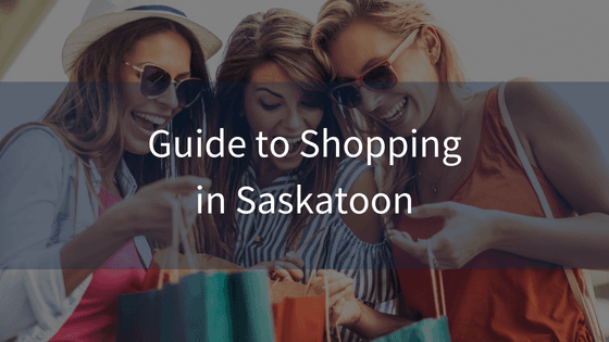 Saskatoon Shopping Guide
