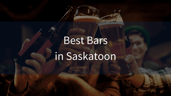 Saskatoon's Top Bars