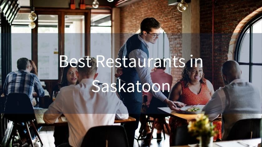 The 6 Best Restaurants to Try in Saskatoon This Weekend