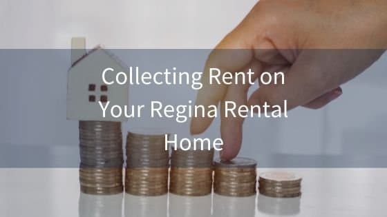 Best Ways to Collect Rent on Your Regina Property
