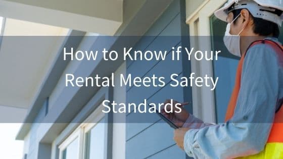 7 Tips to Make Sure Your Rental Property Meets Safety Standards