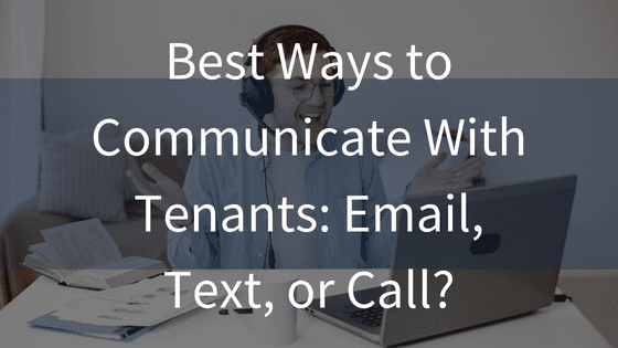 How to Communicate With Your Tenants