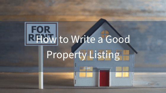 Writing a Property Listing Properly