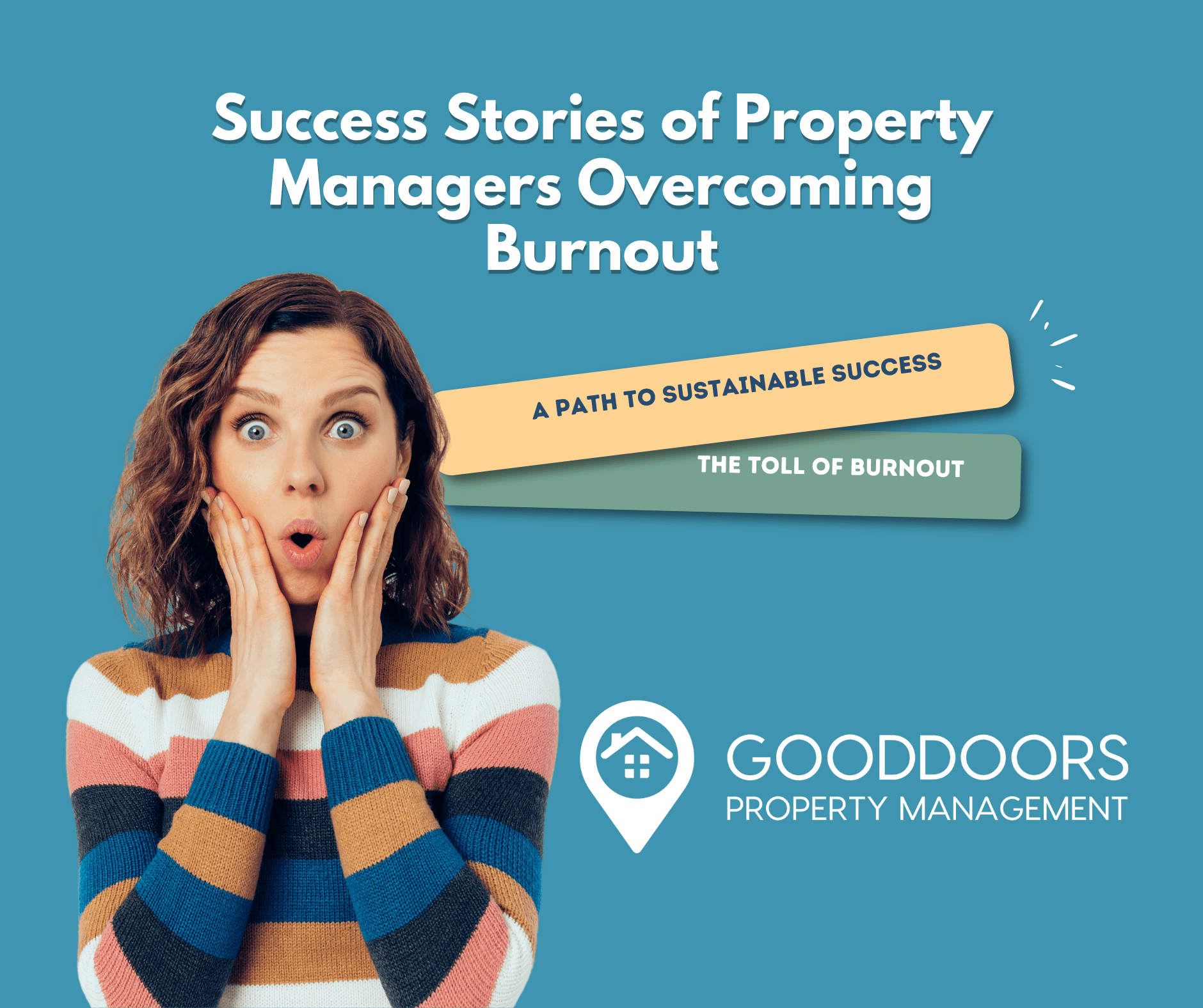 Success Stories of Property Managers Overcoming Burnout
