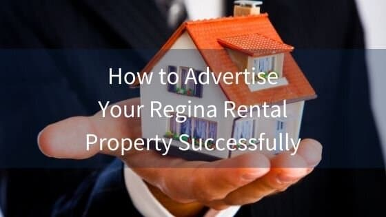 Ultimate Guide to Marketing Your Regina Rental Property