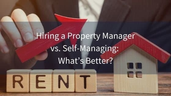 Should You Self-Manage or Hire a Property Manager?