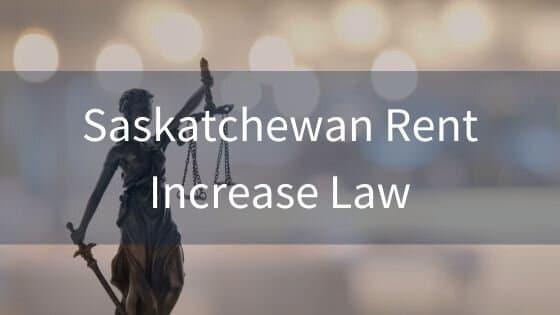 How Much Can a Landlord Increase Rent in Saskatchewan?