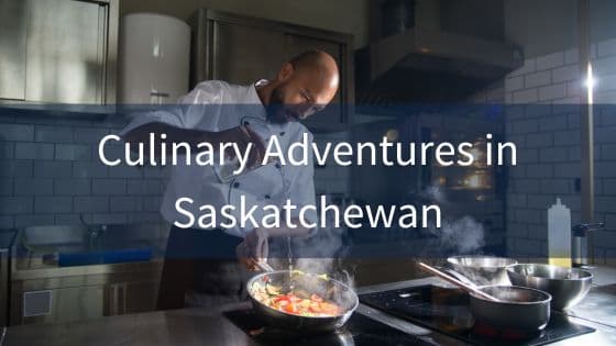 Saskatchewan Culinary Scene