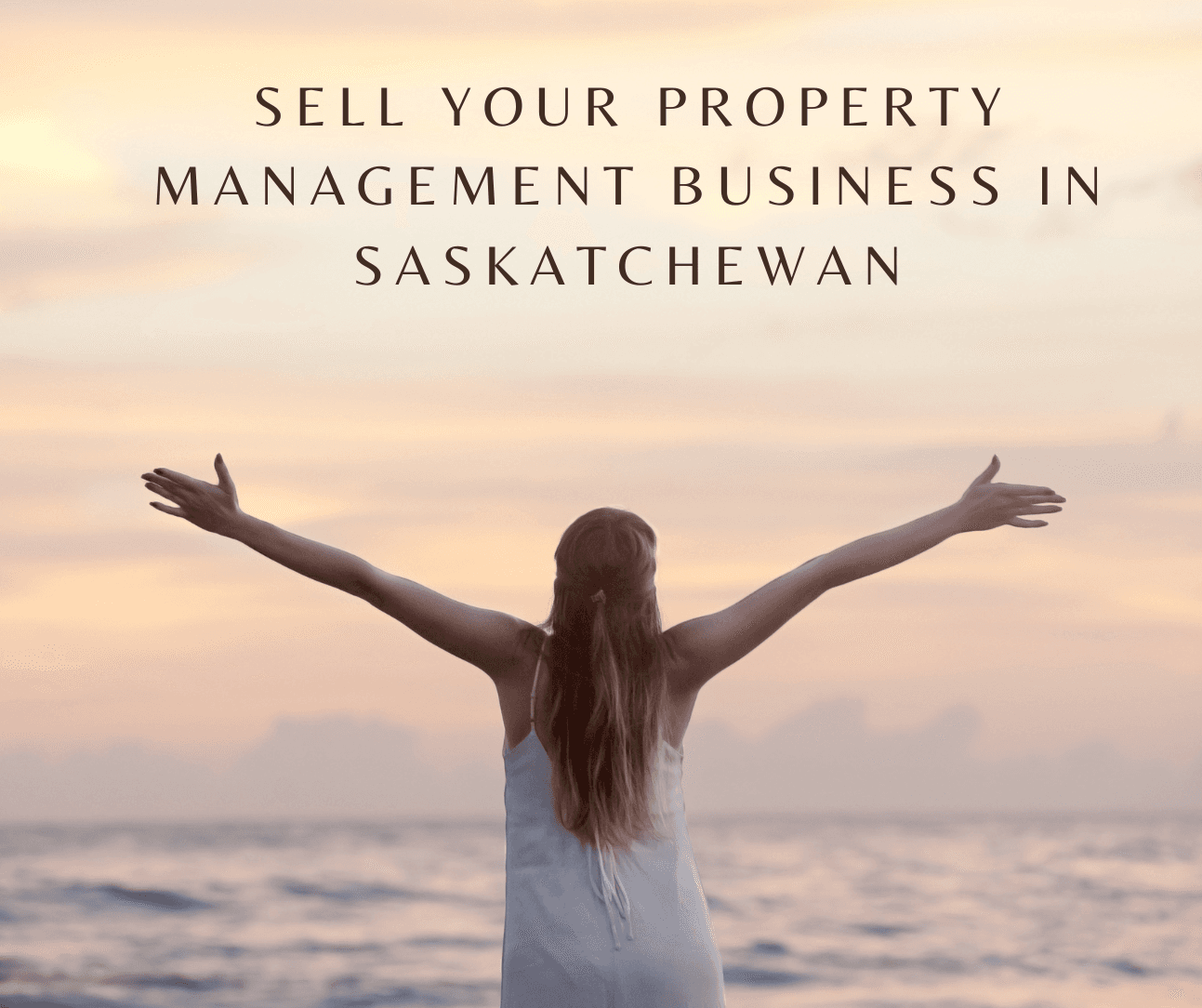 Sell Your Property Management Business in Saskatchewan